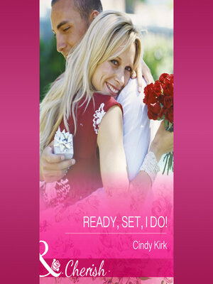 cover image of Ready, Set, I Do!